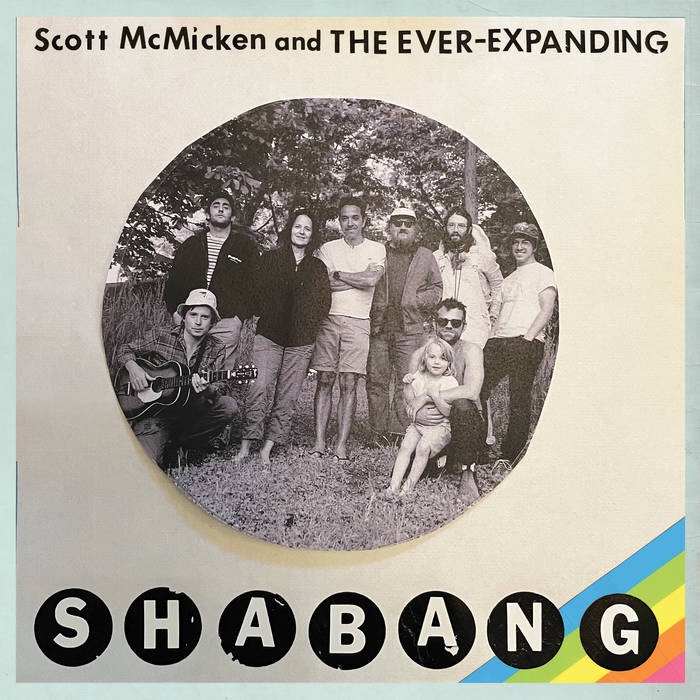 Scott McMicken and THE EVER-EXPANDING がデビュー・アルバム”Shabang”を3/31にリリース。
