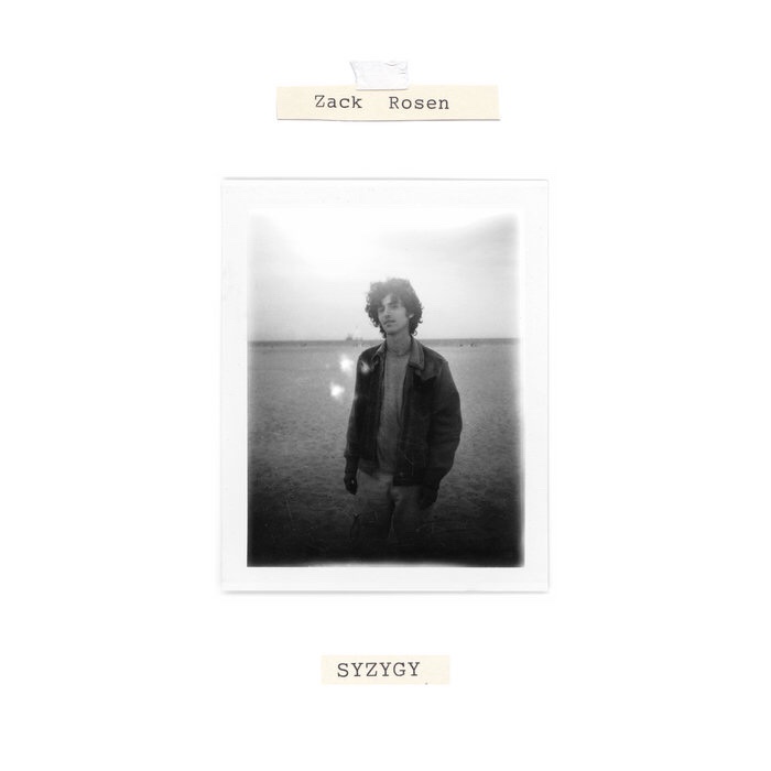 夭折のシンガーソングライター、Zack Rosen のアルバム “SYZYGY” が3/24にリリース。
