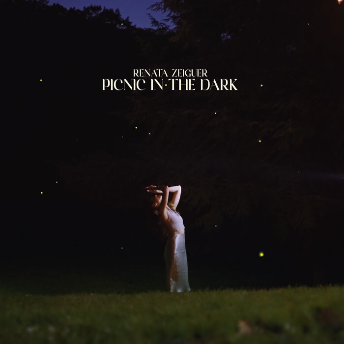 Renata Zeiguerがニューアルバム”Picnic in the Dark”を4/8にリリース。