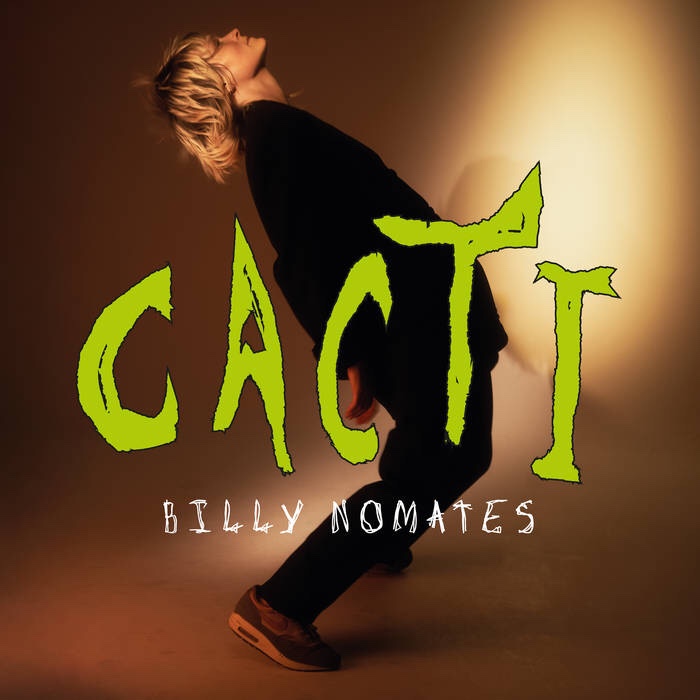 UK/ブリストルを拠点とするシンガーソングライター Tor Maries によるプロジェクト、Billy Nomates がニュー・アルバム “CACTI” を1/13にリリース。